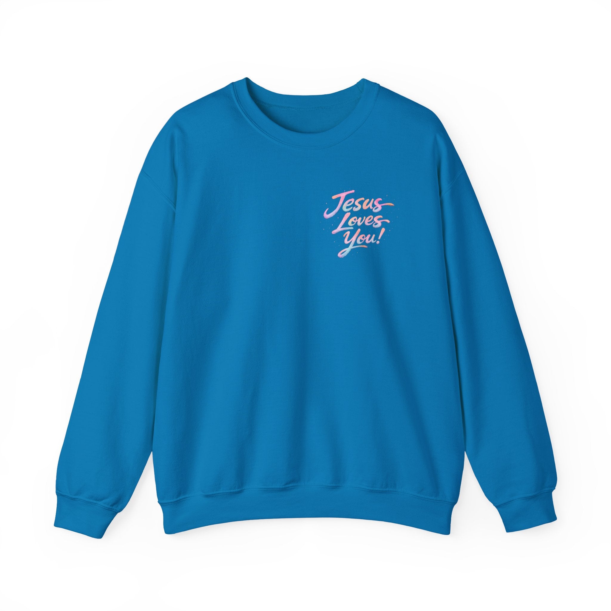Jesus Loves You Crewneck Sweatshirt